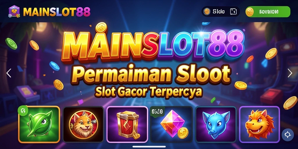 Tampilan gameplay menarik dari MAINSLOT88 dengan berbagai slot yang menantang.